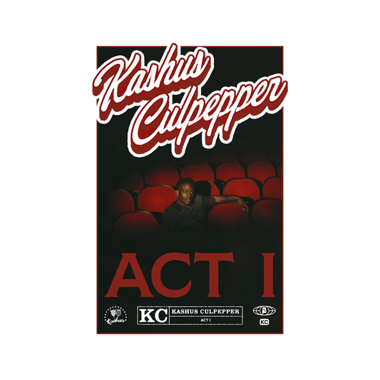 KASHUS CULPEPPER ACT I POSTER (12x18)
